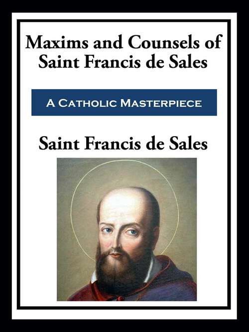 Book cover of Maxims and Counsels of Saint Francis de Sales