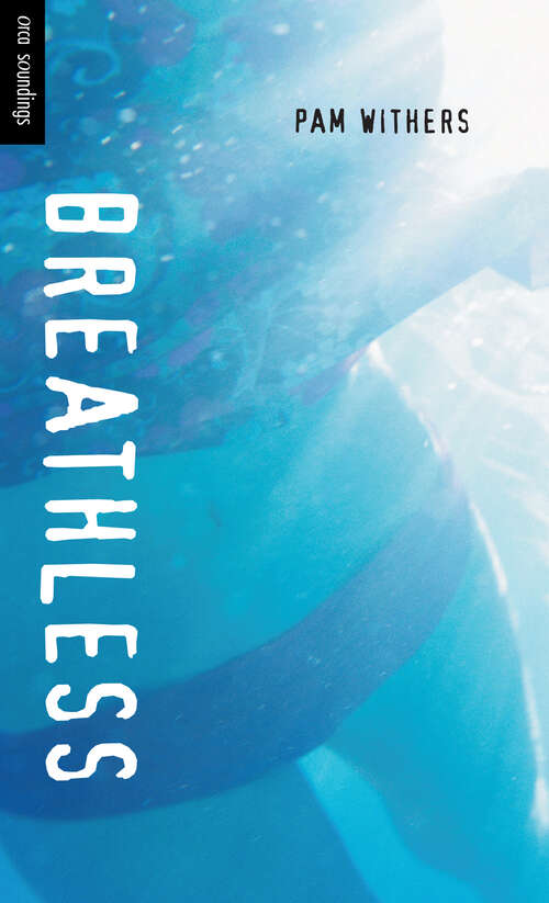 Book cover of Breathless (Orca Soundings)