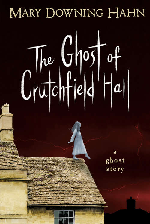 Book cover of The Ghost of Crutchfield Hall