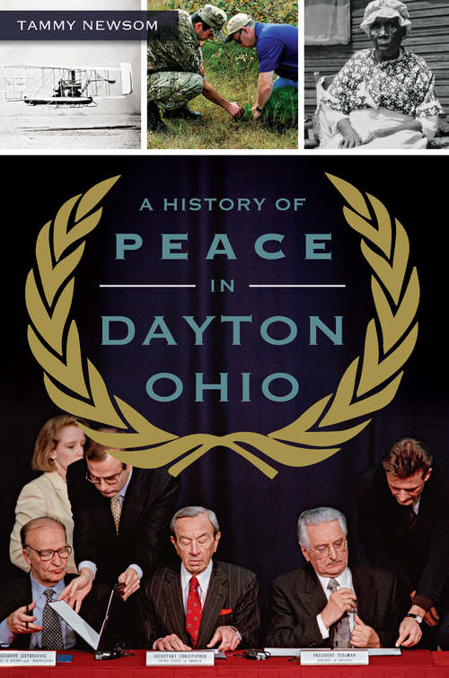 Book cover of A History of Peace in Dayton, Ohio
