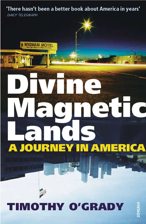 Book cover of Divine Magnetic Lands: A Journey in America