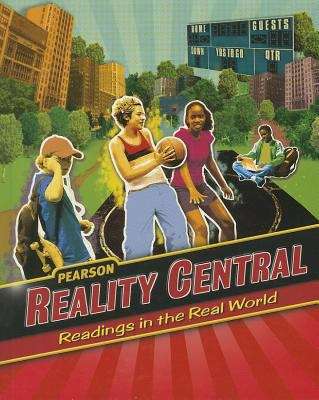 Book cover of Pearson Reality Central: Readings in the Real World [Grade 8]