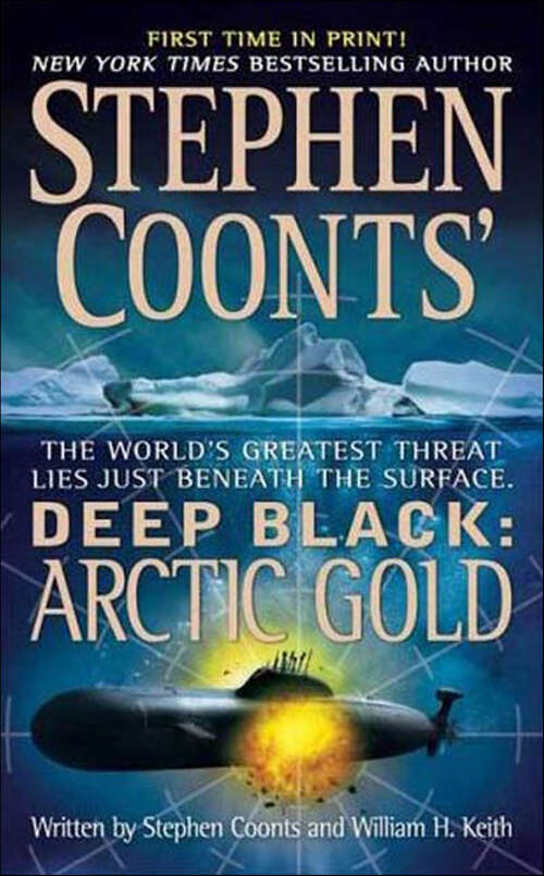 Book cover of Deep Black: Arctic Gold (Deep Black Ser. #7)