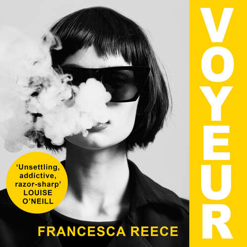 Book cover of Voyeur: 'Unsettling, addictive, and razor-sharp'