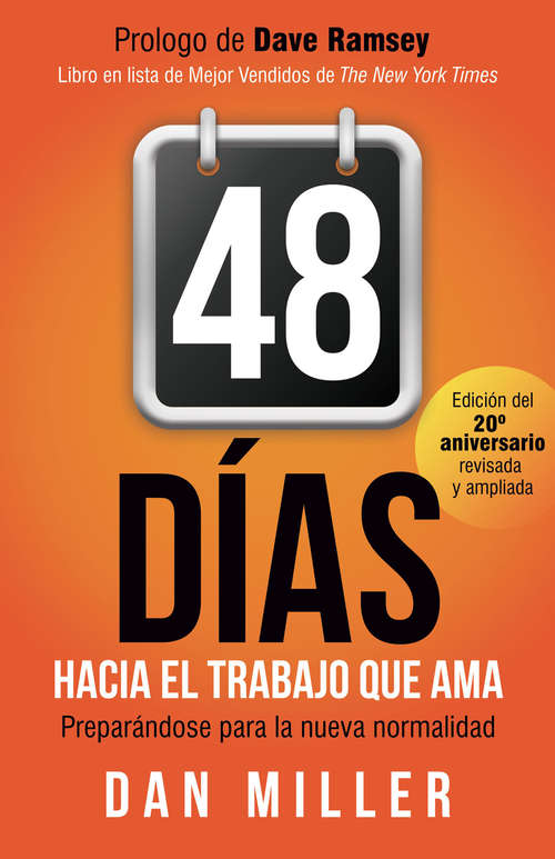 Book cover of 48 Días Hacia el Trabajo que Ama (Spanish Edition): Preparando para la nueva normalidad