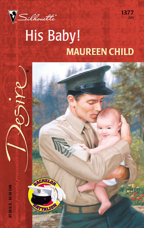 His Baby!: Double The Trouble / His Lover's Little Secret / Baby For Keeps (Bachelor Battalion #1377)