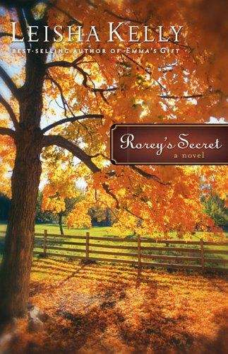 Book cover of Rorey's Secret (Country Road Chronicles #1)