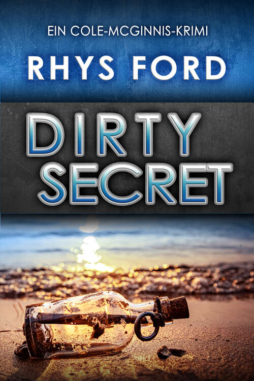 Dirty Secret (Ein Cole-McGinnis-Krimi #2)