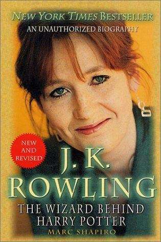 J. K. Rowling: The Wizard Behind Harry Potter