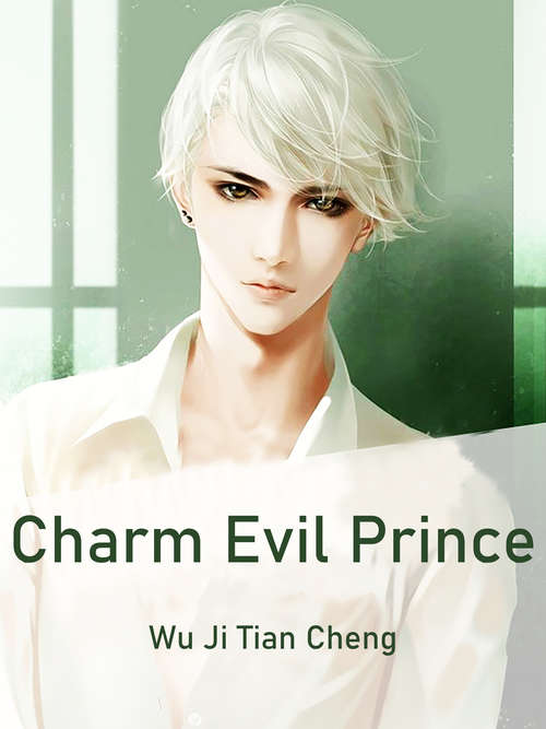 Book cover of Charm Evil Prince: Volume 1 (Volume 1 #1)