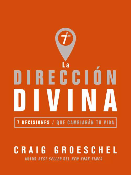 Book cover of Divine Direction: 7 Decisions That Will Change Your Life