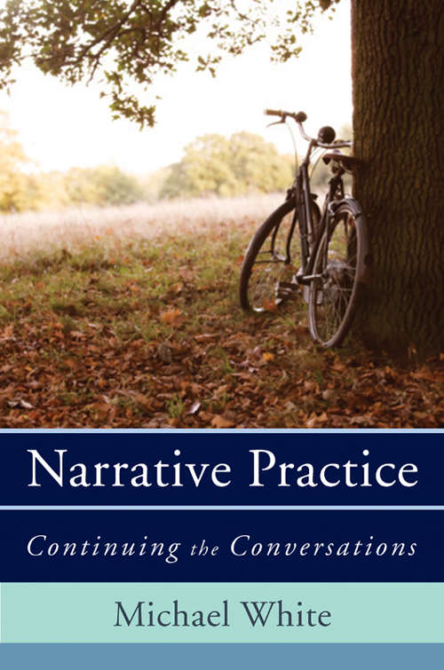 Book cover of Narrative Practice: Continuing the Conversations