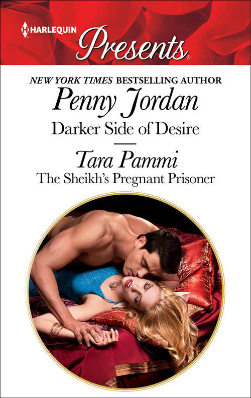 Book cover of Darker Side of Desire & The Sheikh's Pregnant Prisoner