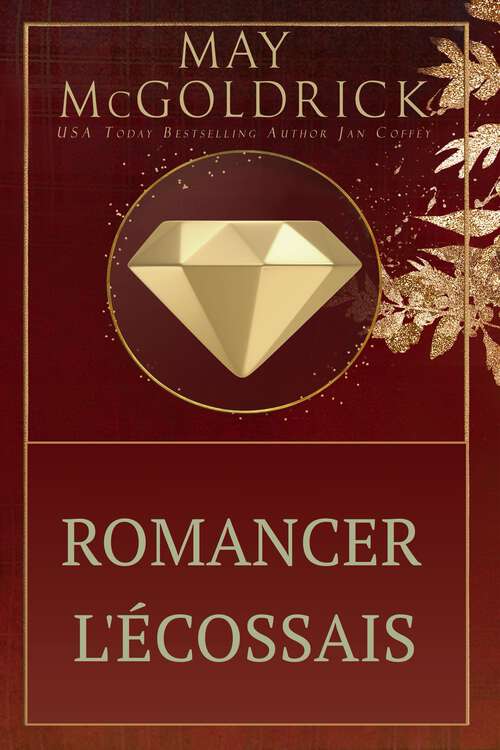 Book cover of Romancer l'Écossais: Il est un héros de la Couronne. Elle est une fugitive de guerre. Ensemble, ils réécriront leur destin. (Série Famille Pennington)