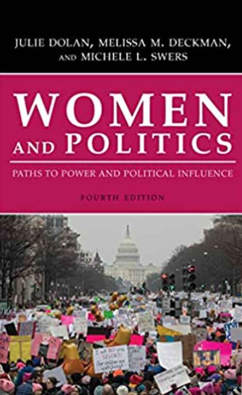Book cover of Women and Politics: Paths to Power and Political Influence (Fourth Edition)