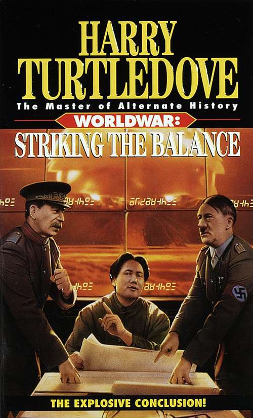 Book cover of Striking the Balance (Worldwar #4)
