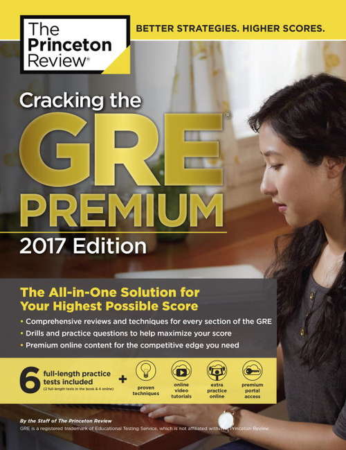 Book cover of Cracking the GRE Premium Edition with 6 Practice Tests, 2015
