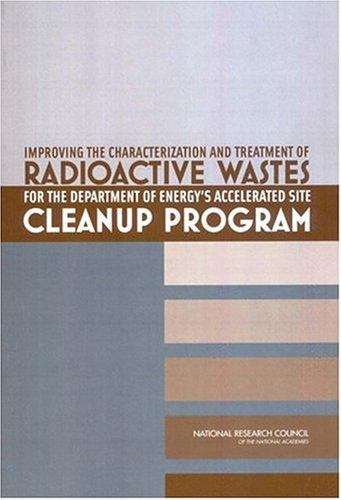 Book cover of Improving The Characterization And Treatment Of Radioactive Wastes For The Department Of Energy's Accelerated Site Cleanup Program