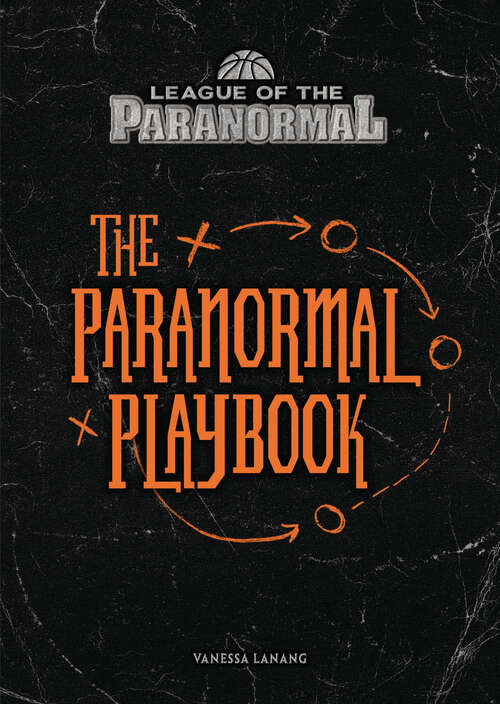 Book cover of The Paranormal Playbook (League of the Paranormal)