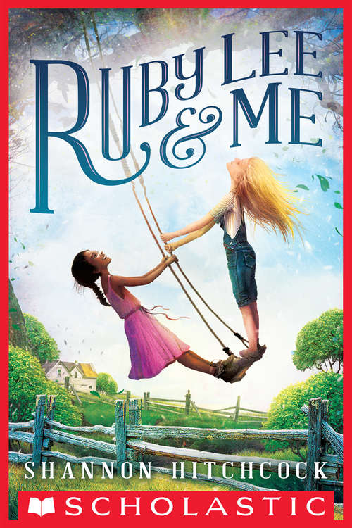 Book cover of Ruby Lee and Me (Scholastic Press Novels)