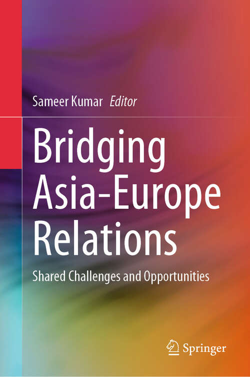 Book cover of Bridging Asia-Europe Relations: Shared Challenges and Opportunities