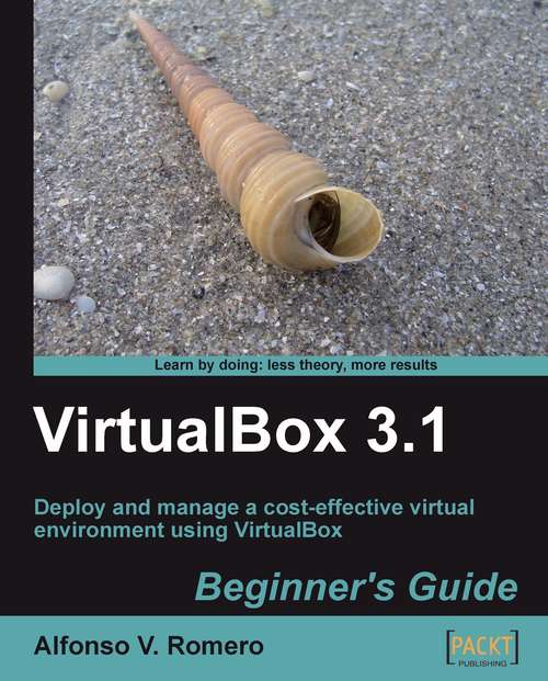Book cover of VirtualBox 3.1: Beginner's Guide