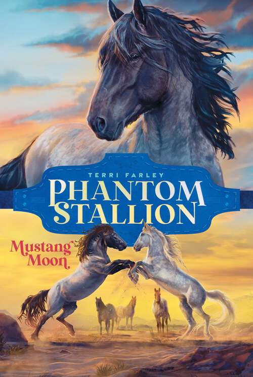 Book cover of Mustang Moon (Phantom Stallion #2)