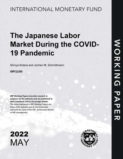 Book cover of The Japanese Labor Market During the COVID- 19 Pandemic (Imf Working Papers)
