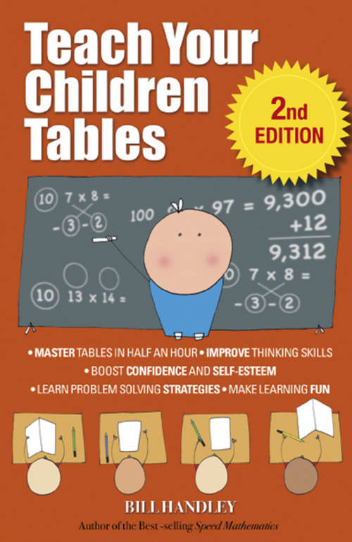 Book cover of Teach Your Children Tables: How To Blitz Tests And Succeed In Mathematics For Life (2)