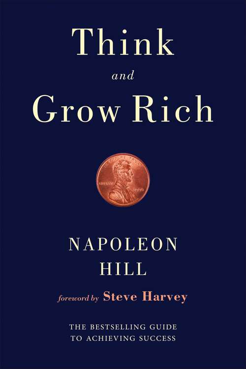 Think and Grow Rich: Large Print Edition (Think And Grow Rich Ser.)