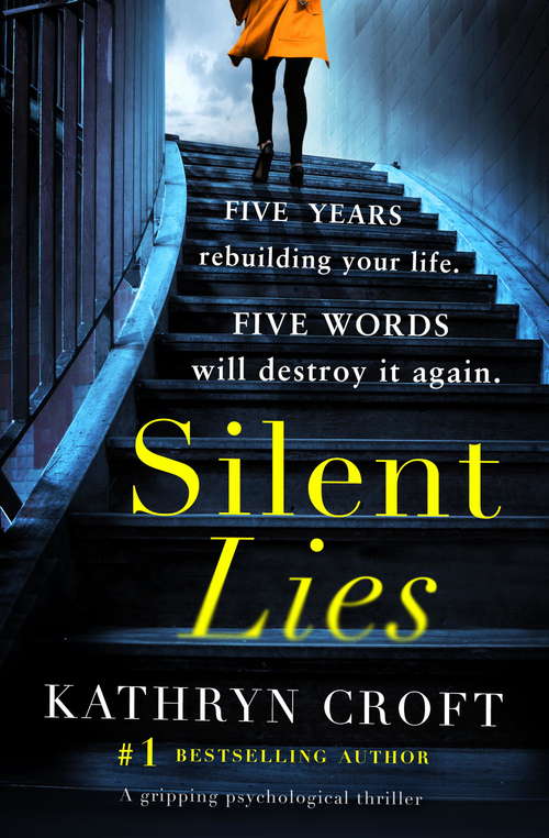 Book cover of Silent Lies: A Gripping Psychological Thriller With A Shocking Twist