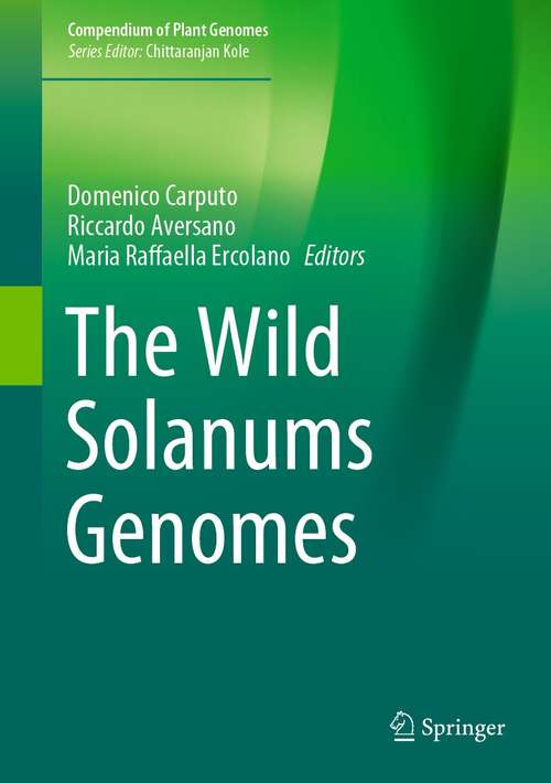 Book cover of The Wild Solanums Genomes (1st ed. 2021) (Compendium of Plant Genomes)