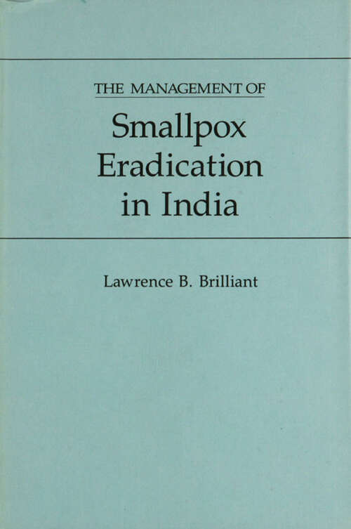 Book cover of Management of Smallpox Eradication in India