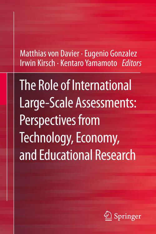 Book cover of The Role of International Large-Scale Assessments: Perspectives from Technology, Economy, and Educational Research