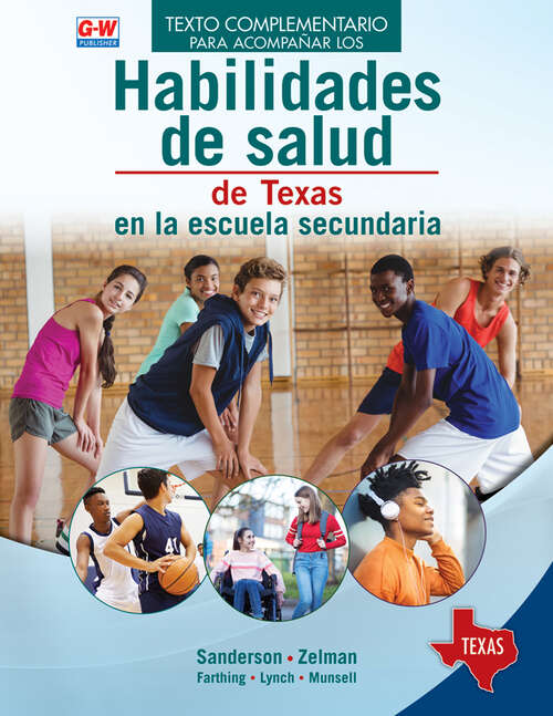 Book cover of Texto Complementario para acompañar los Habilidades de salud de Texas en la escuela secundaria