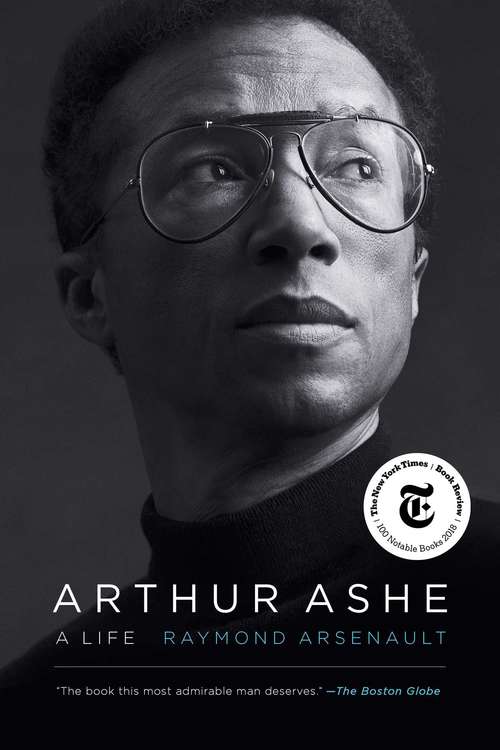 Book cover of Arthur Ashe: A Life