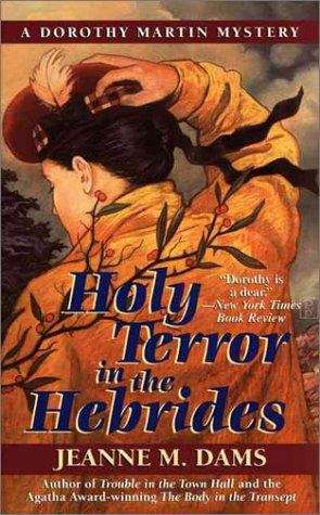 Book cover of Holy Terror in the Hebrides (A Dorothy Martin Mystery)