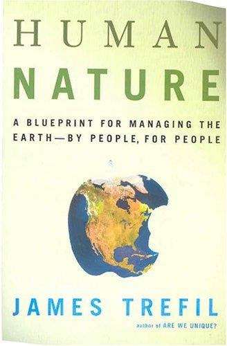Book cover of Human Nature: A Blueprint for Managing the Earth-By People, for People