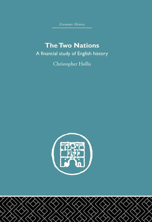 The Two Nations: A Financial Study of English History