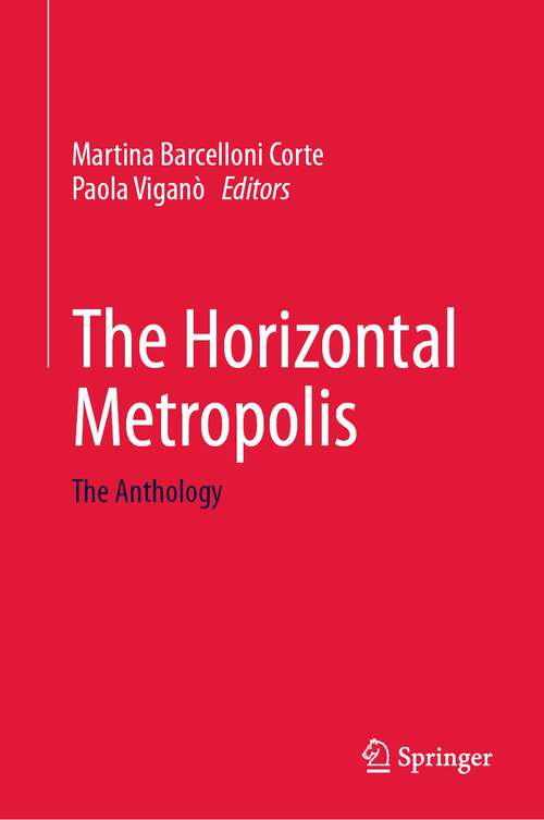 Book cover of The Horizontal Metropolis: The Anthology (1st ed. 2022)