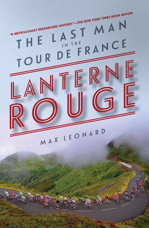 Book cover of Lanterne Rouge: The Last Man in the Tour de France