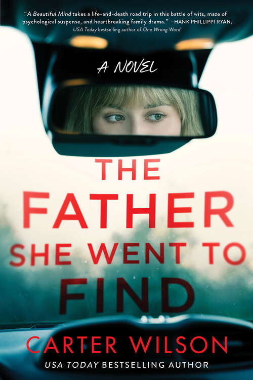 Book cover of The Father She Went to Find: A Novel