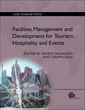 Facilities Management and Development for Tourism, Hospitality and Events