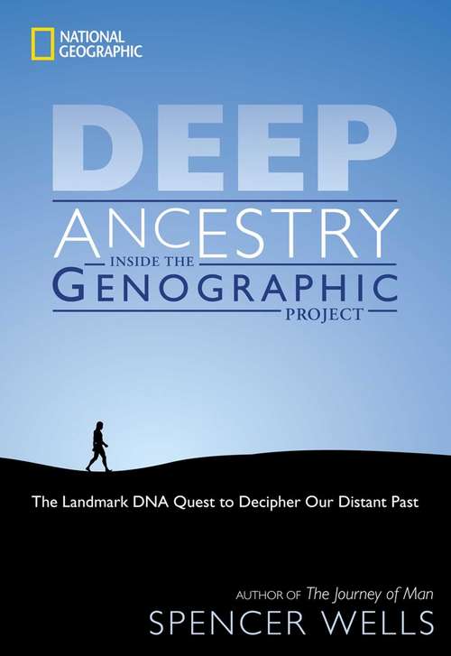 Book cover of Deep Ancestry: Inside the Genographic Project