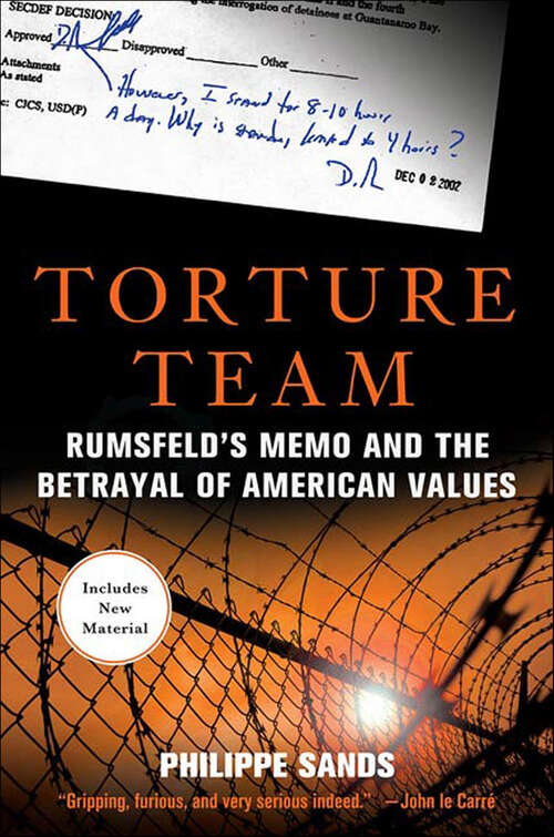 Book cover of Torture Team: Rumsfeld's Memo and the Betrayal of American Values