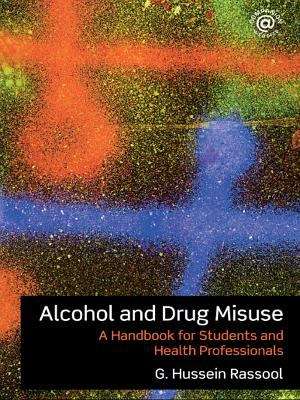 Book cover of Alcohol and Drug Misuse: A Handbook for Students and Health Professionals
