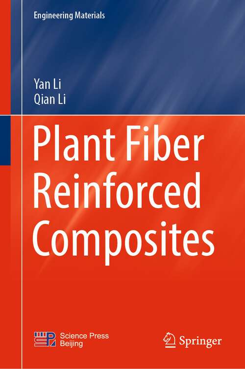 Book cover of Plant Fiber Reinforced Composites (1st ed. 2022) (Engineering Materials)