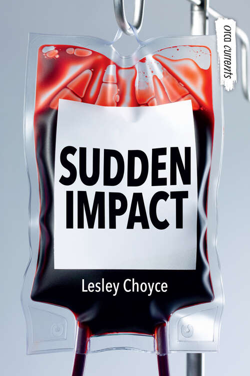 Book cover of Sudden Impact (Orca Currents)