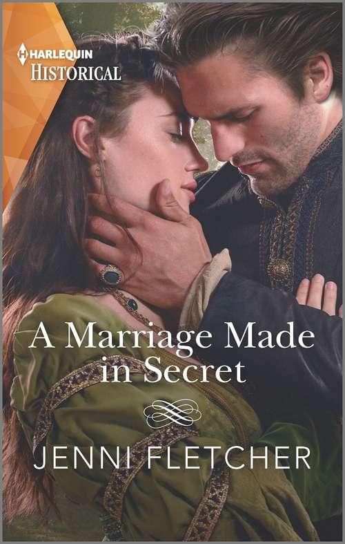 A Marriage Made in Secret: A gripping romance set in the Royal court