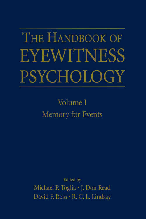 The Handbook of Eyewitness Psychology: Memory for Events